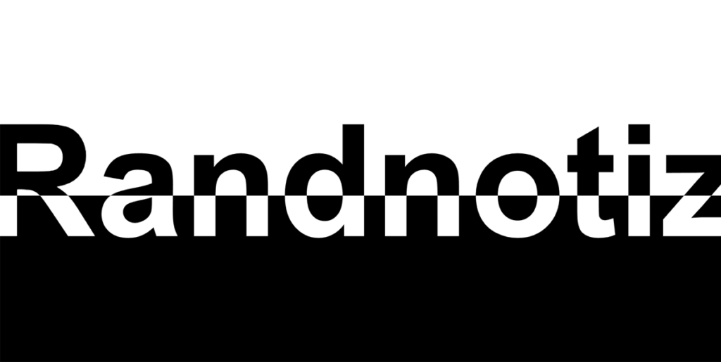 Schwarz-weißes Titelbild mit dem Wort ›Randnotiz‹ in großer Helvetica-Schrift, horizontal mittig geteilt durch eine schwarze Fläche.